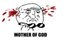 annoyed-mother-of-god-s.png