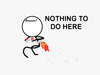 misc-nothing-to-do-here-s.png